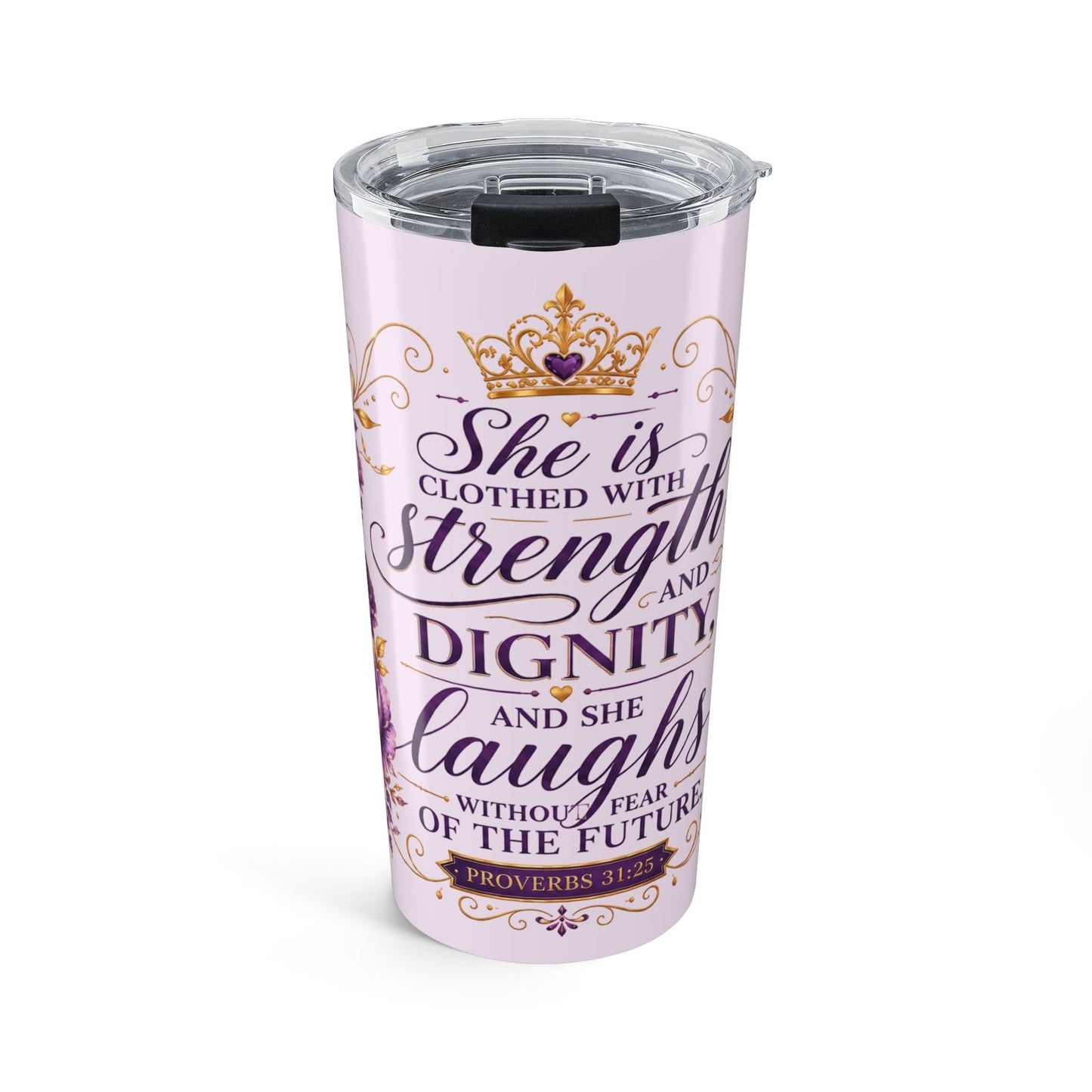 20oz Inspirational Tumbler — "She Is Clothed with Strength and Dignity" Christian Verse Travel Mug
