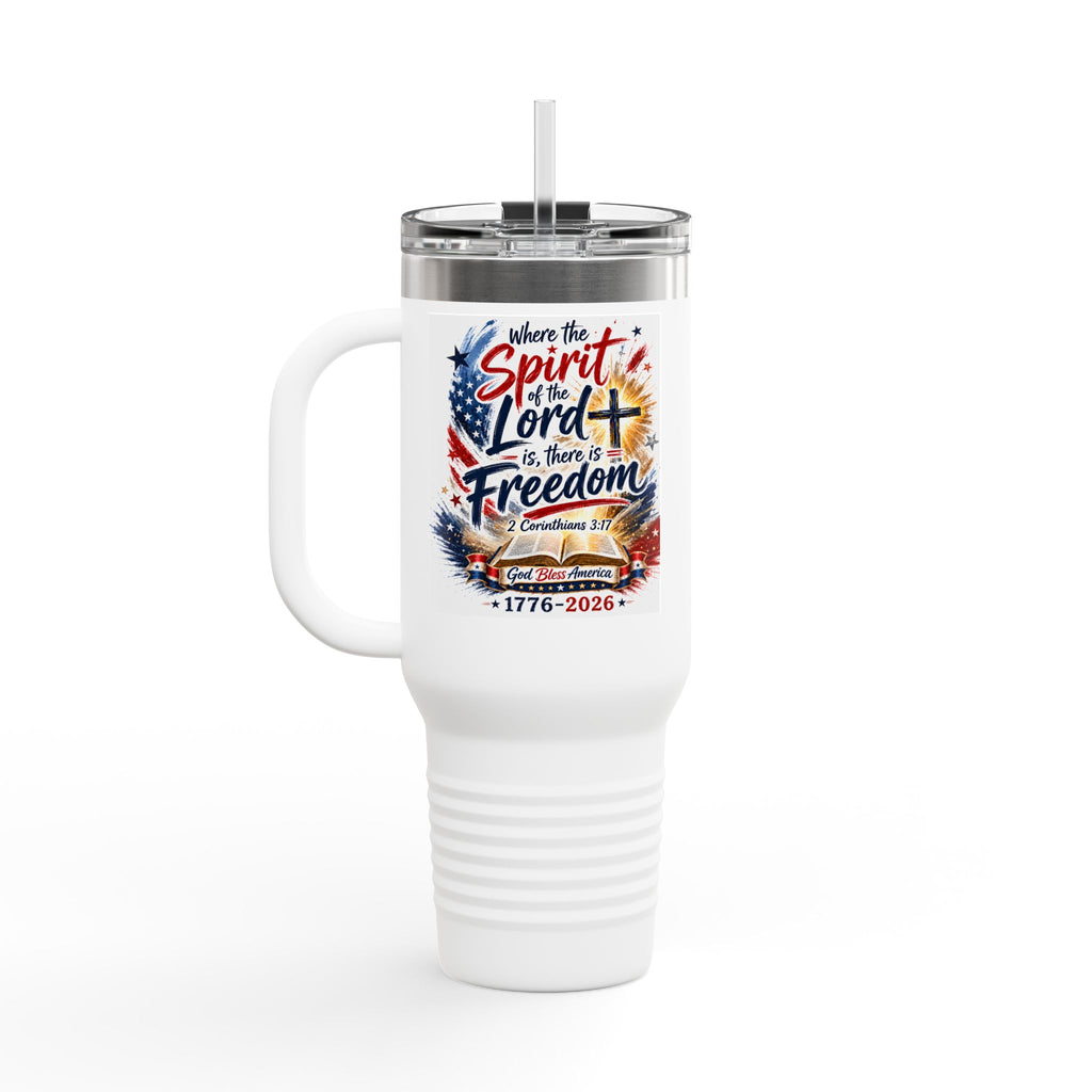 Limited Edition - Celebrating 250 Years of Freedom - Insulated Travel Mug, 40oz