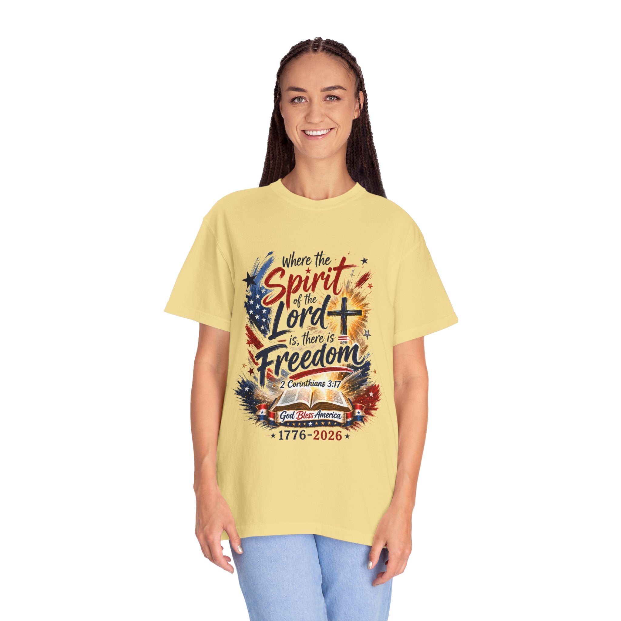 Where the Spirit of the Lord is Freedom T-shirt | Patriotic Christian 1776-2026