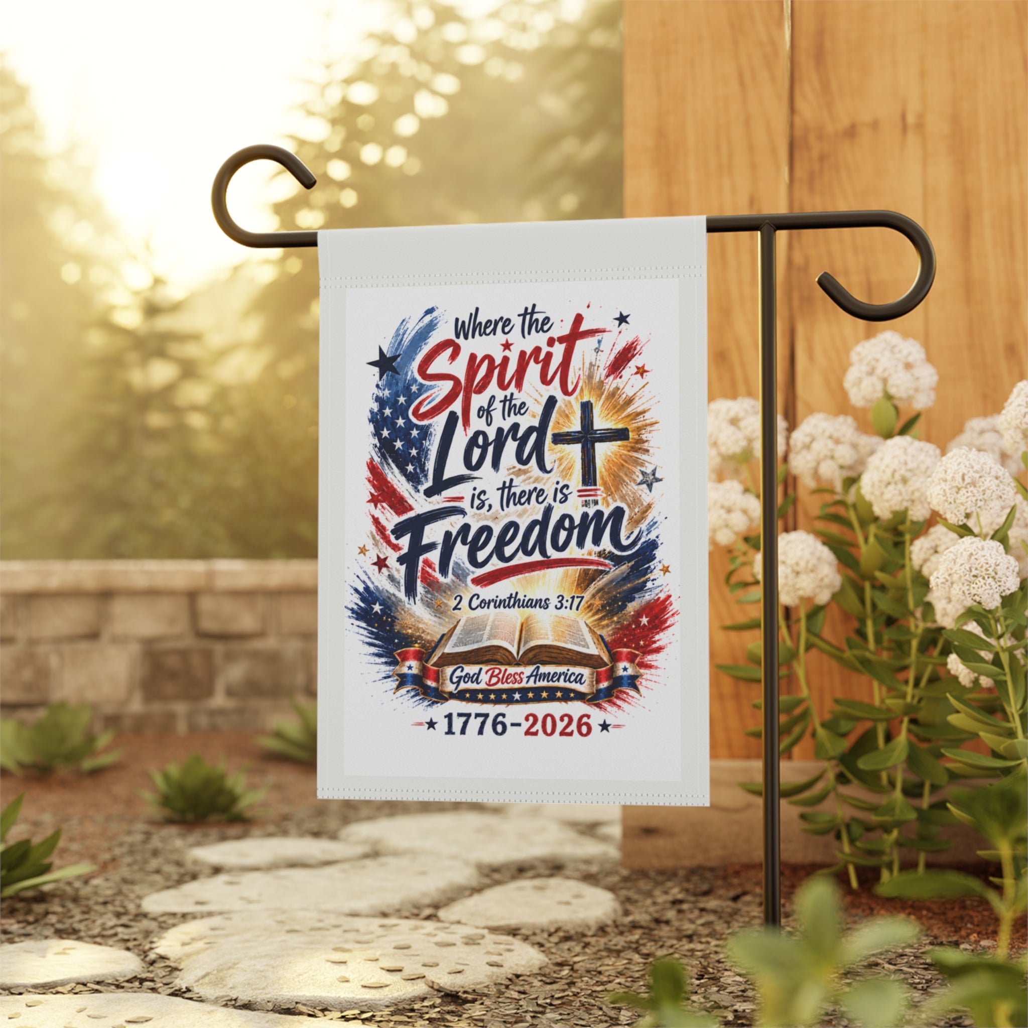 Patriotic Christian Garden Flag — "Where the Spirit of the Lord is, there is Freedom" (2 Corinthians 3:17) 1776-2026