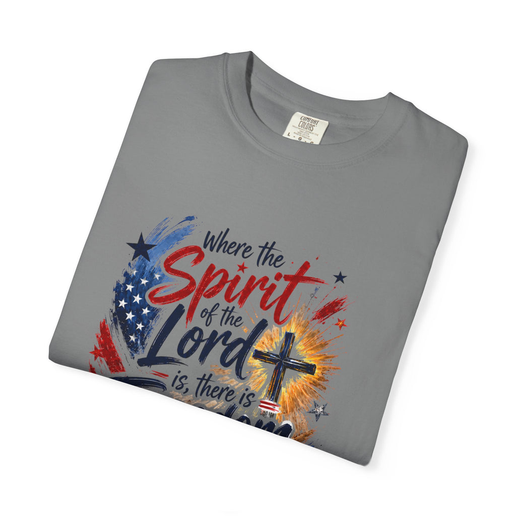 Where the Spirit of the Lord is Freedom T-shirt | Patriotic Christian 1776-2026