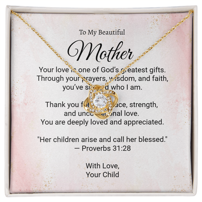 To My Beautiful Mother - Faith and Love Knot Keepsake Necklace