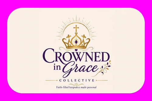 Crowned in Grace Collective